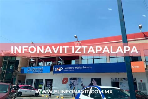 Infonavit Iztapalapa 《cita Teléfonos Y Horarios 2024》