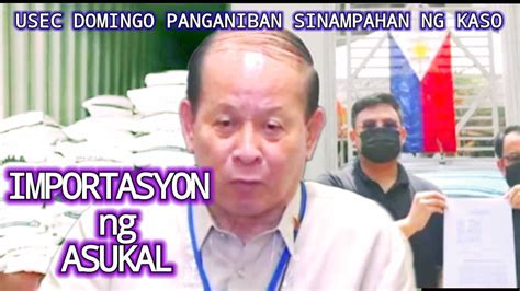 DA USEC Domingo Panganiban Sinampahan Ng Kaso Sa Ombudsman YouTube