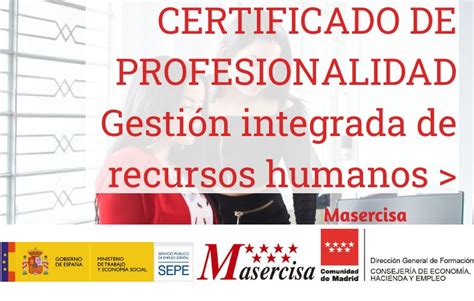 Certificado De Profesionalidad En Gestión Integrada De Recursos Humanos