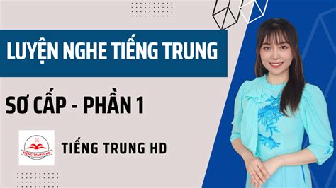 C Ch Luy N Nghe Ti Ng Trung Hi U Qu