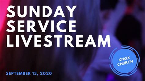 Sunday Service September 13 2020 Youtube