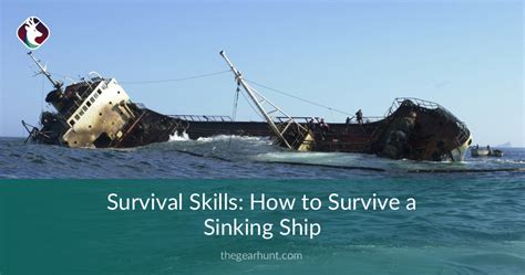 Survival Skills: How to Survive a Sinking Ship - TheGearHunt