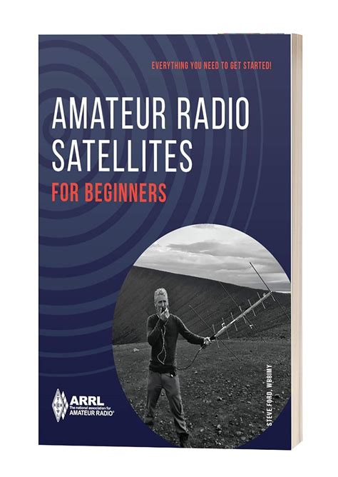 Amateur Radio Satellite For Beginners ARRL Inc Steve Ford WB8IMY