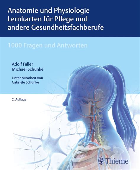 Anatomie Und Physiologie Lernkarten F R Pflege Und Andere