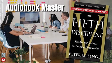 The Fifth Discipline Best Audiobook Summary By Peter Senge Youtube