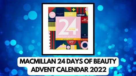 MACMILLAN 24 DAYS OF BEAUTY ADVENT CALENDAR 2022 YouTube