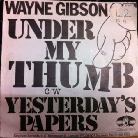 Wayne Gibson - Under My Thumb (1981, Green Labels, Vinyl) | Discogs