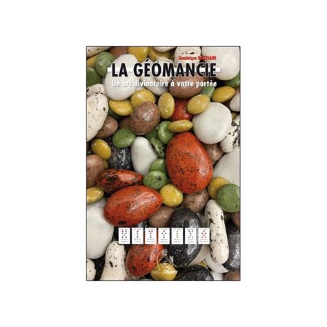 La Géomancie Un art divinatoire à votre portée