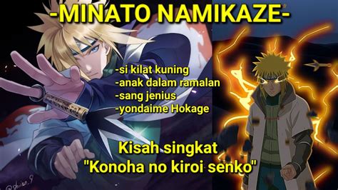 MINATO NAMIKAZE SI KILAT KUNING DARI KONOHA YouTube