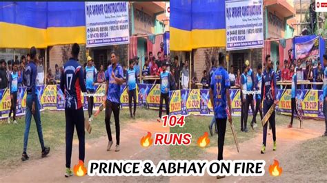 Prince48 Run Andabhay 54 Run 0n Fire 🔥104 Run 🔥high Voltage