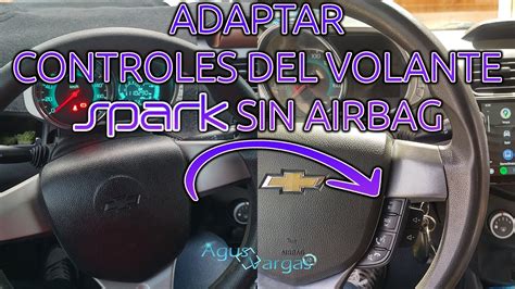 Adaptar Controles Al Volante Originales En Spark Sin Bolsas De Aire Ls