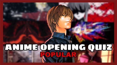 ANIME OPENING QUIZ POPULAR 40 OPENINGS 60FPS YouTube