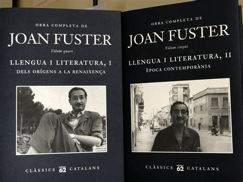 Se Presenta La Obra Completa De Joan Fuster Llengua I Literatura I Y