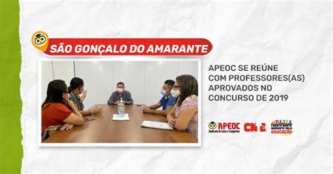 SÃO GONÇALO DO AMARANTE APEOC SE REÚNE PROFESSORES AS APROVADOS