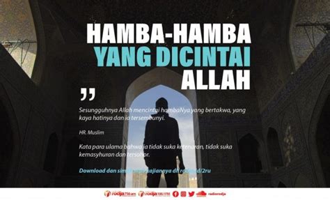 Khutbah Jumat Tentang Hamba Hamba Yang Dicintai Allah Radio Rodja Am