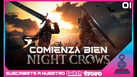 Guia Night Crowscomo Empezar Bien Avanzar Rapidopara Nuevossa