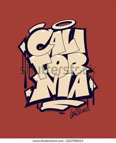 California Graffiti Style Hand Drawn Lettering Stock Vector (Royalty ...