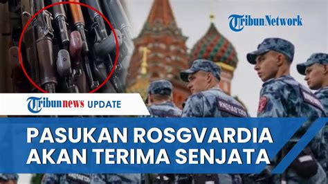 Putin Makin Kuat Kini Pasukan Rosgvardia Yang Melidunginya Akan