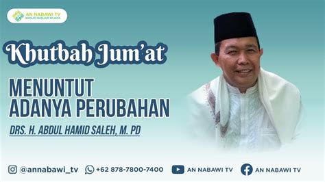 Live Sholat Jum At Masjid An Nabawi Banjar Wijaya Drs H Abdul