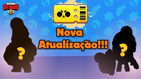 Comprei O Passe Da Nova Atualiza O Do Brawl Stars Youtube