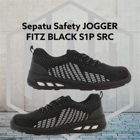 Jual Sepatu Safety Jogger Fitz Black S P Src Shopee Indonesia