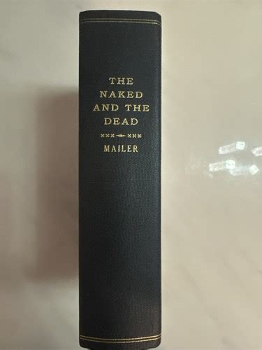 The Naked And The Dead Norman Mailer 1948 1st Edition 1st Print RARE READ EBay