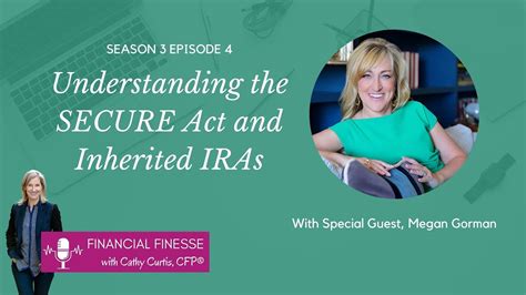 Understanding The Secure Act And Inherited Iras With Megan Gorman Youtube