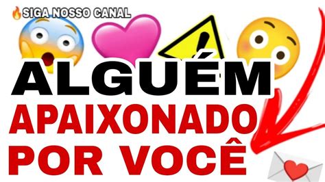 ALGUÉM ESTÁ MUITO APAIXONADO POR VOCÊ Quem O que PENSA Tarot