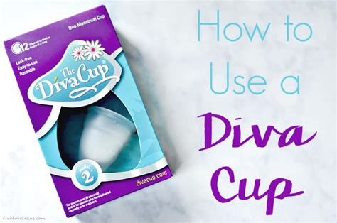 How to Use a Diva Cup: What You Need to Know About Menstrual Cups