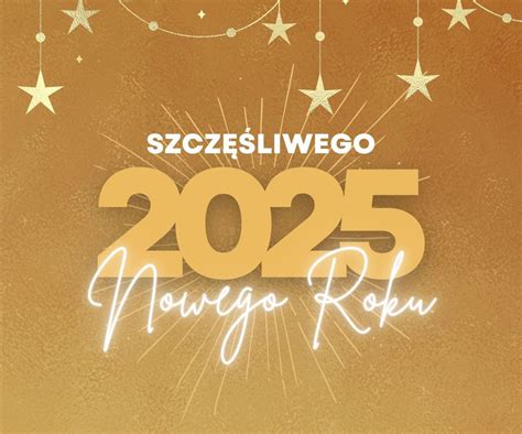 Życzenia noworoczne i sylwestrowe 2025 biznesowe oficjalne krótkie