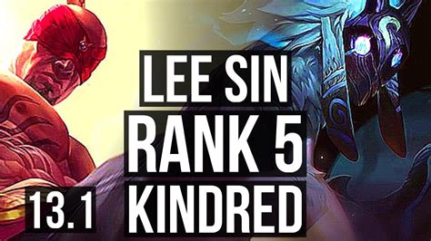 Lee Sin Vs Kindred Jng Rank 5 5 1 9 Tr Challenger 13 1 Youtube