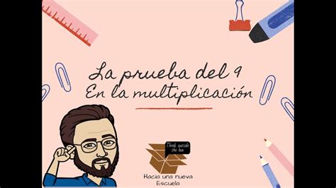 Prueba Del 9 En La Multiplicación Youtube