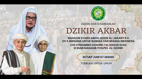 Live Dzikir Akbar Malam Jumat Legi Pon Pes Al Qodiri Jember H