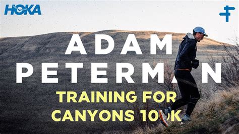 Adam Peterman Training For Canyons 100k Youtube