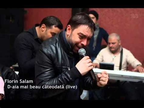 FLORIN SALAM D AIA MAI BEAU CÂTEODATA LIVE Low YouTube