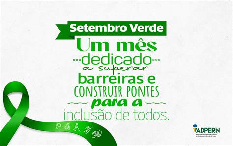 Setembro Verde Pela Inclus O Da Pessoa Defici Ncia Adpern