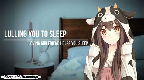 Lulling You To Sleep Loving Girlfriend Helps You Sleep Sleep Aid