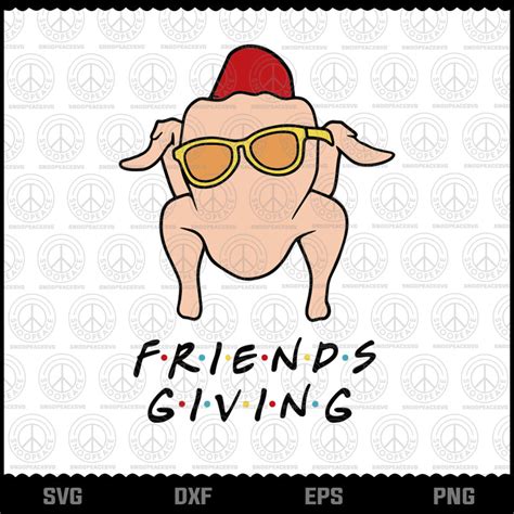 Friends Giving svg, Monica Turkey svg, Thanksgiving svg, Holiday svg ...