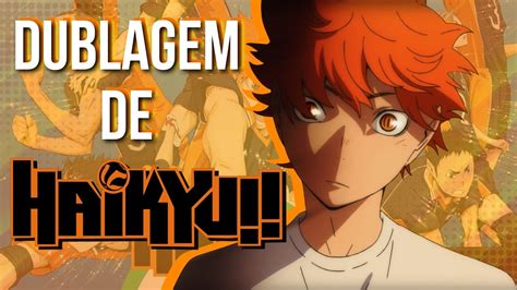 DUBLAGEM DE HAIKYUU PARTE 1 YouTube