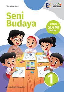 SENI BUDAYA 1 Untuk SD MI Kelas I K MERDEKA