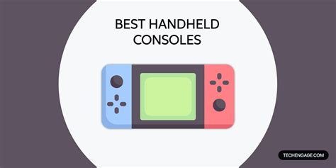 Best Handheld Video Game Consoles for 2024 - TechEngage®