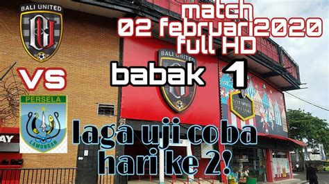 Full Highlight Bali United Vs Persela Lamongan YouTube