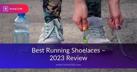 Best Running Shoe Laces Reviewed In 2019 Runnerclick