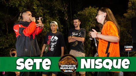 Sete X Nisque Fase Batalha Da Brasilandia Youtube