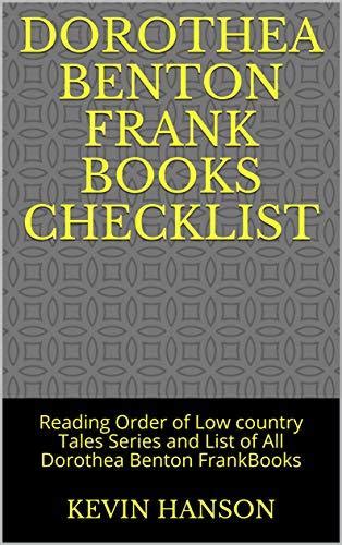 Dorothea Benton Frank Books Checklist Reading Order Of Low Country