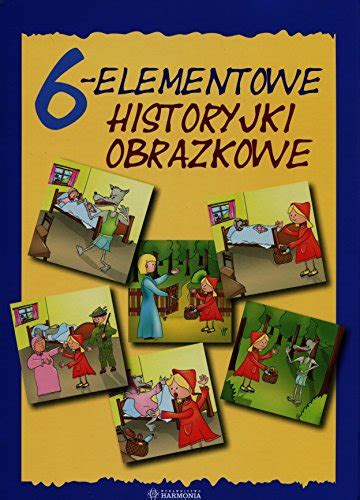 Elementowe Historyjki Obrazkowe By Praca Zbiorowa Goodreads