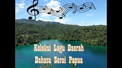 Koleksi Lagu Daerah Serui Papua Youtube