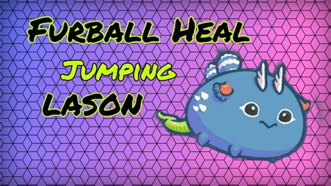 JUMPING LASON FURBALL SHIITAKE BUILD GAMEPLAY EPISODE 1 YouTube