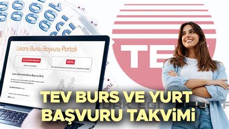 TEV BURS BAŞVURUSU NE ZAMAN 2024 2025 TEV bursu ne kadar başvuru