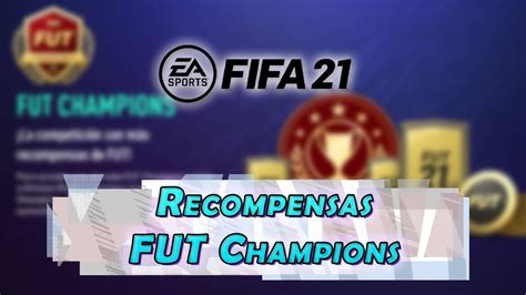 Cuándo Dan Las Recompensas De Fut Champions Fifa 21